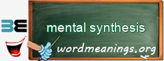 WordMeaning blackboard for mental synthesis